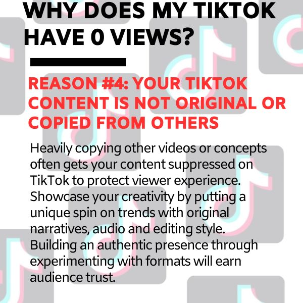 TikTok stuck at 0 views due to Your TikTok content is not original or copied from others