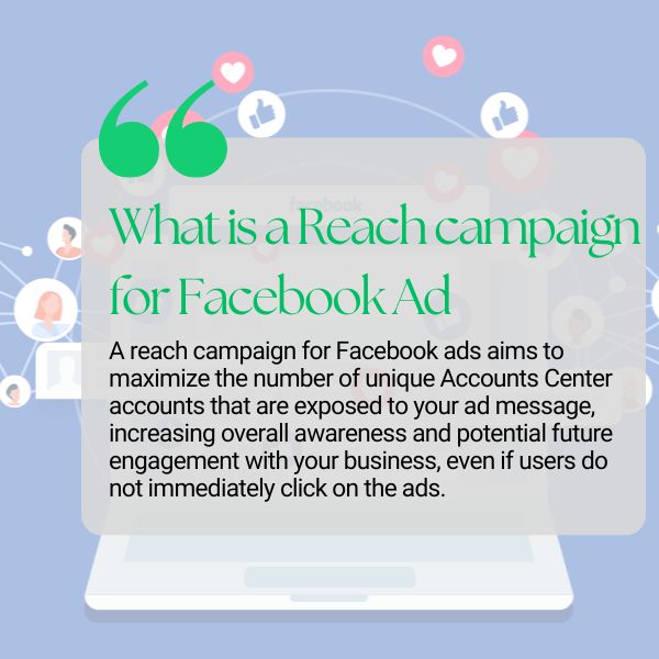 What is a Reach campaign for Facebook Ad