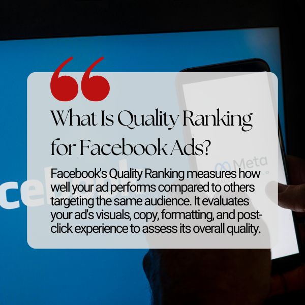 What Is Quality Ranking for Facebook Ads?